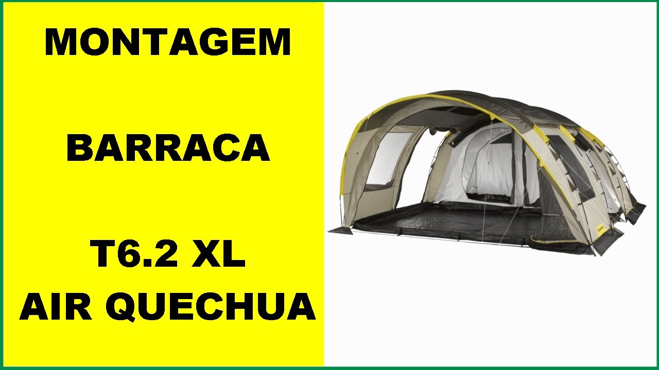 COMO MONTAR BARRACA T6.2 XL AIR QUECHUA