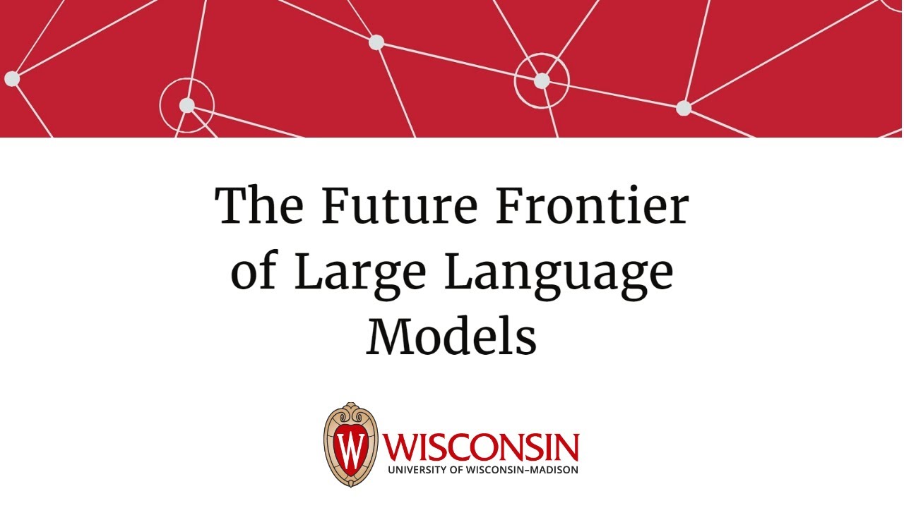 The Future Frontier of Large Language Models — A UW-Madison Panel Discussion