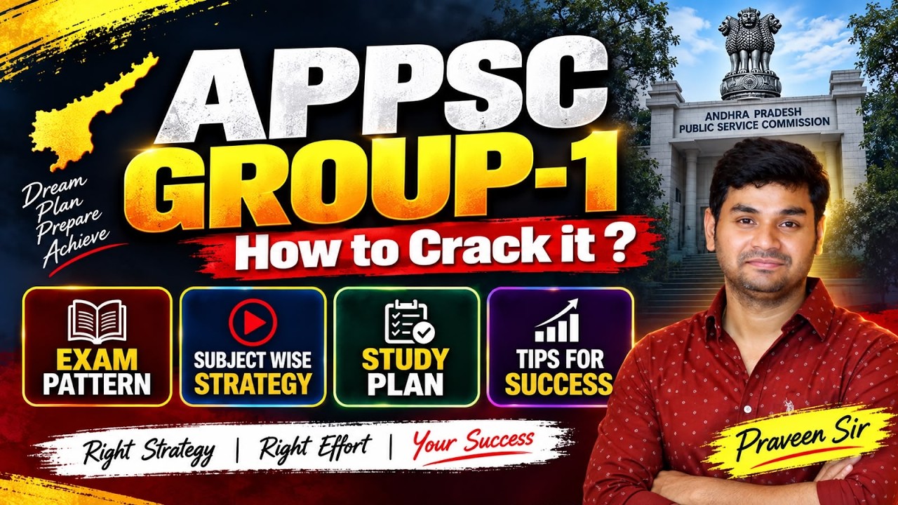 APPSC GROUP-1 PREPARATION STRATEGY | Praveen Sir