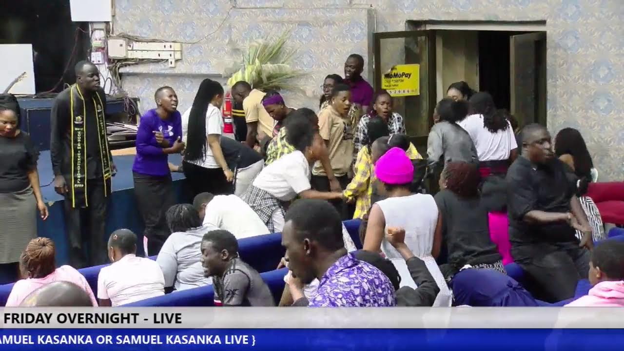 PASTOR SAMUEL KASANKA - LIVE