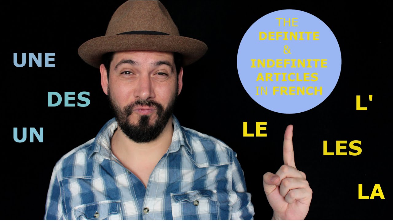HOW to Choose the RIGHT ARTICLE in FRENCH (DEFINITE & INDEFINITE ARTICLES) - Lesson for BEGINNERS