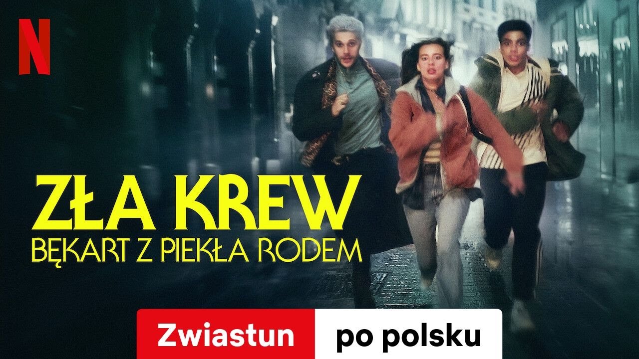 Zła krew: Bękart z&nbsp;piekła rodem (Sezon 1) | Zwiastun po polsku | Netflix