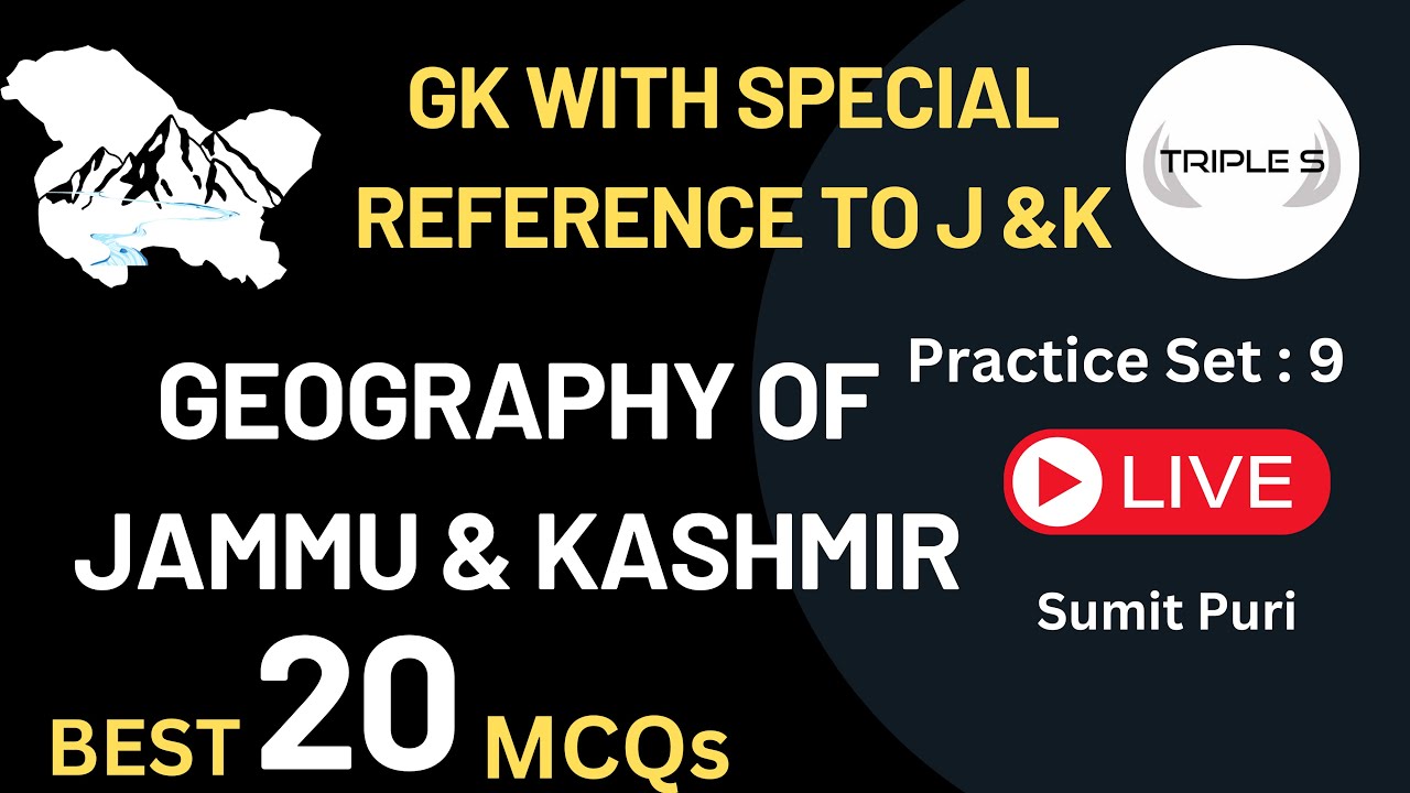 Geography of J&K : Best 20 MCQs|| GK With Special Ref to JK by Sumit Puri