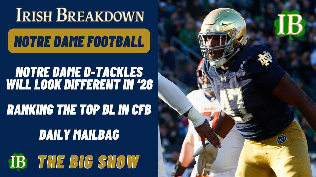 Notre Dame Defensive Tackle Room Will Look Very Different In 2026