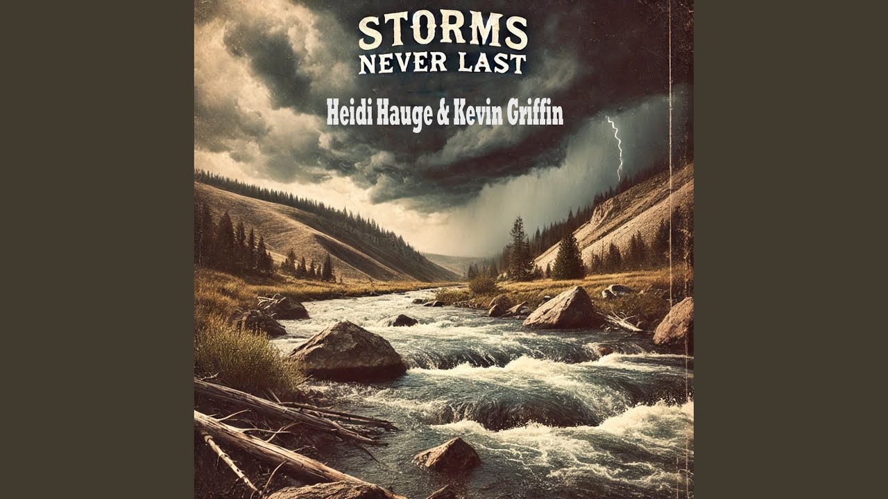 Storms Never Last