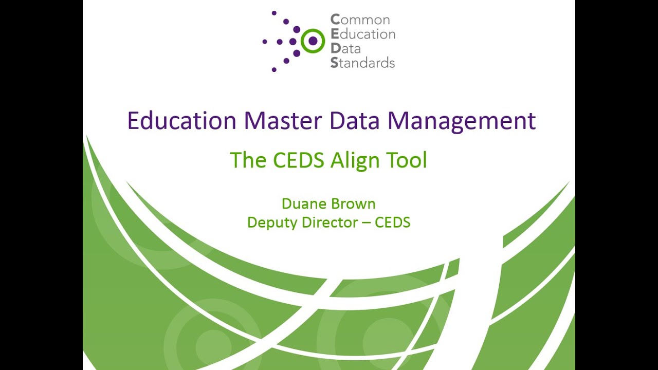 Education Master Data Management   The CEDS Align Tool