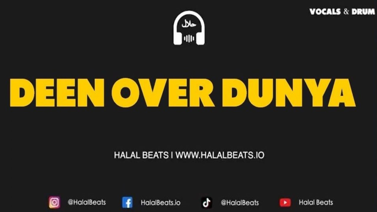 Deen over Dunya - (Nasheed Background Instrumental) *Vocals & Daf* #HalalBeats