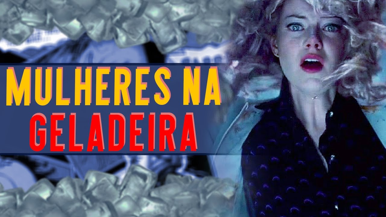 ESTEREÓTIPOS: MULHERES NA GELADEIRA | CINEMEI #7