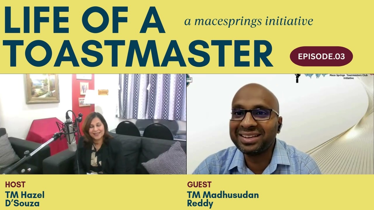 TM Madhusudan Reddy | Life of a Toastmaster | Ep 03