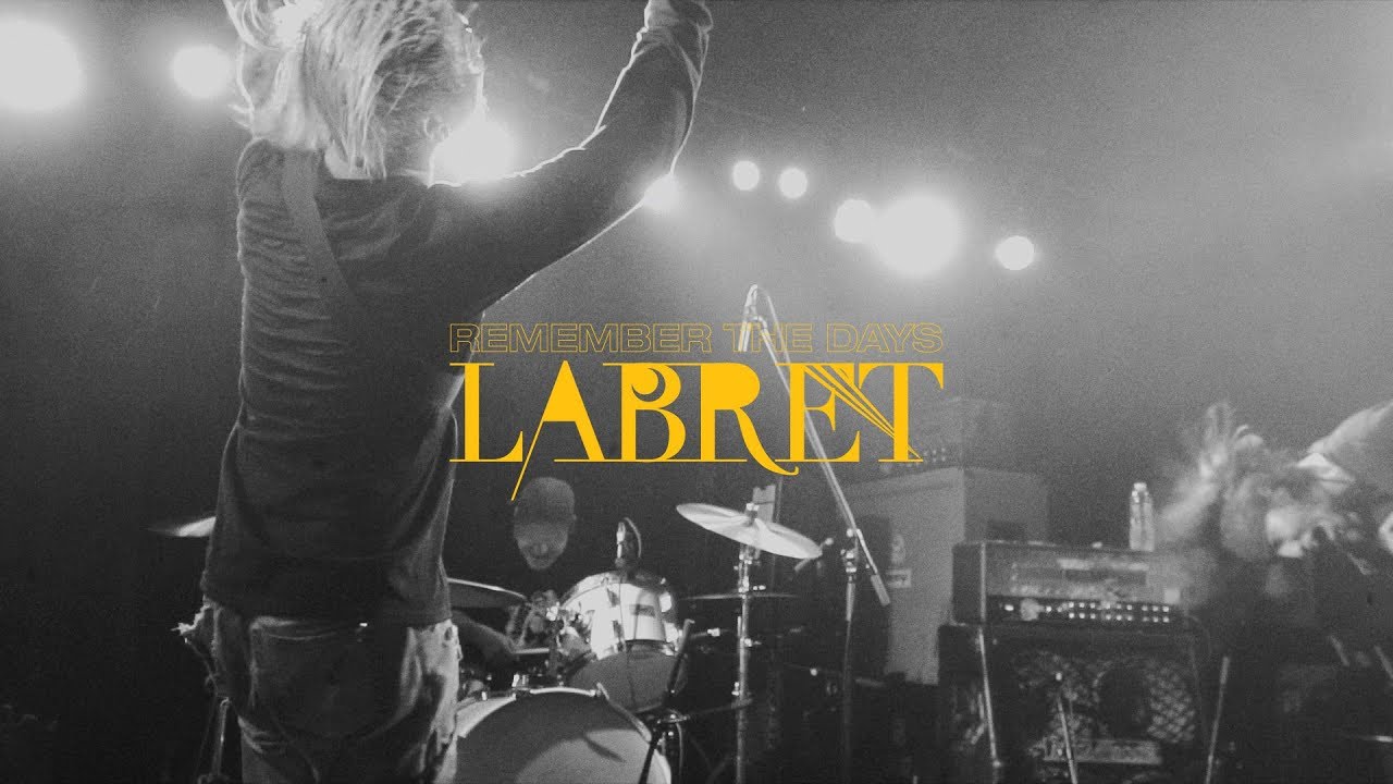 LABRET -  remember the days Official Music Video