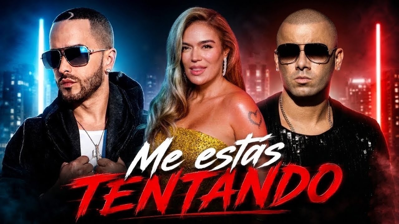 Wisin & Yandel, Karol G - Me Est&aacute;s Tentando (Official Music Video)