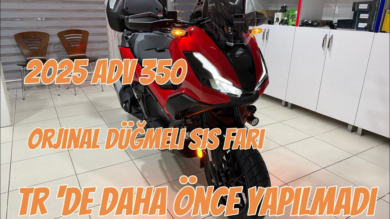 2025 Honda Adv 350, Yine bir ilk  Magazi Ayna,Orjinal düğmeli sis farı.