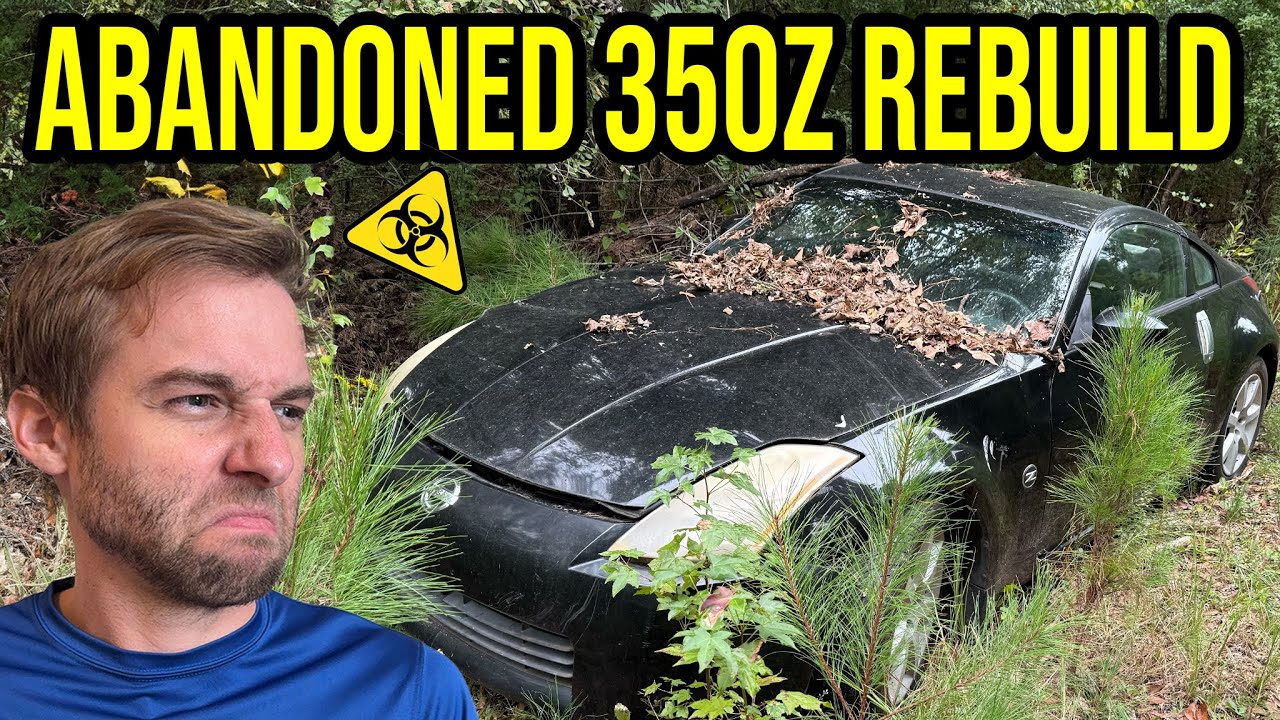 I FOUND AND REBUILT A NISSAN 350Z ABANDONED IN THE WOODS (And it’s worse than you can imagine)