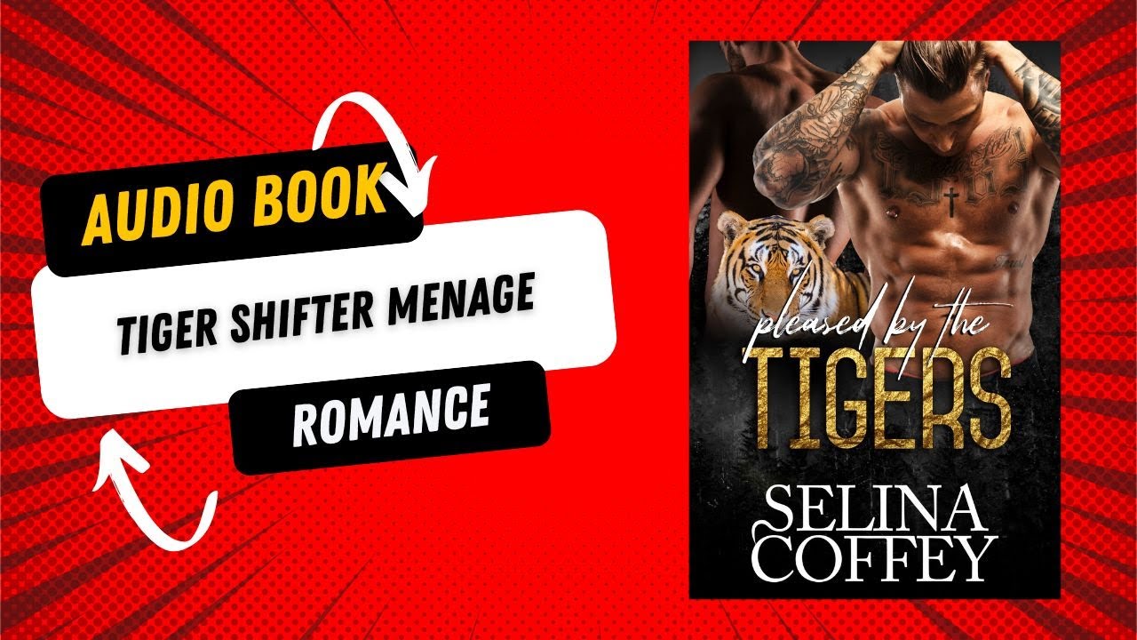 Pleased By The Tigers: Tiger Shifter Menage Romance Short Story #audiobook AI Narrated
