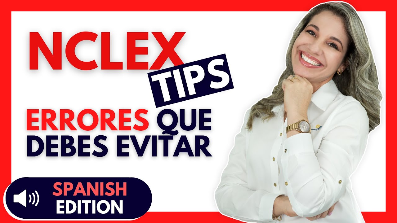 NCLEX Tips| Errores Que Debes Evitar El Dia Del Examen | #NCLEX