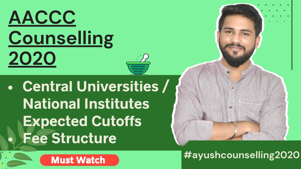 AACCC Counselling 2020 | Central Universities / National Institutes Expected Cutoffs |  fees