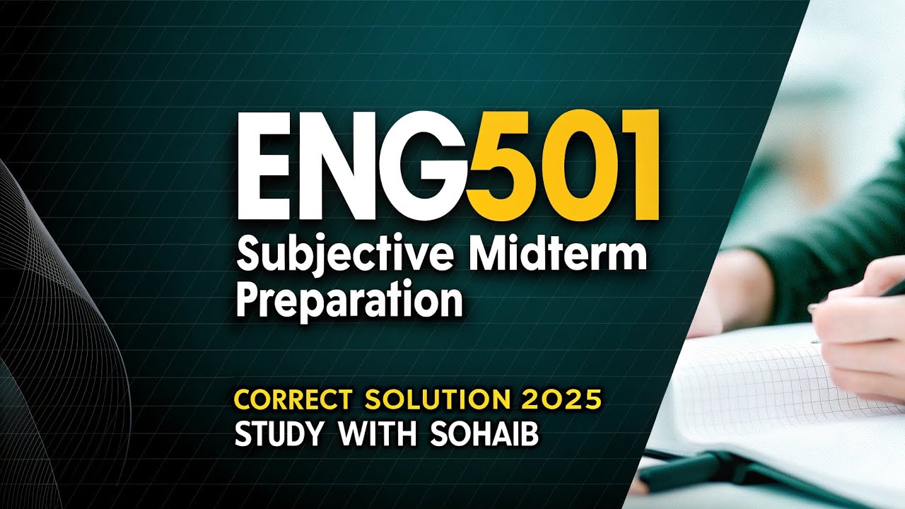 Eng501 Subjective Midterm Preparation 2025 | Eng501 Subjective Preparation 2025