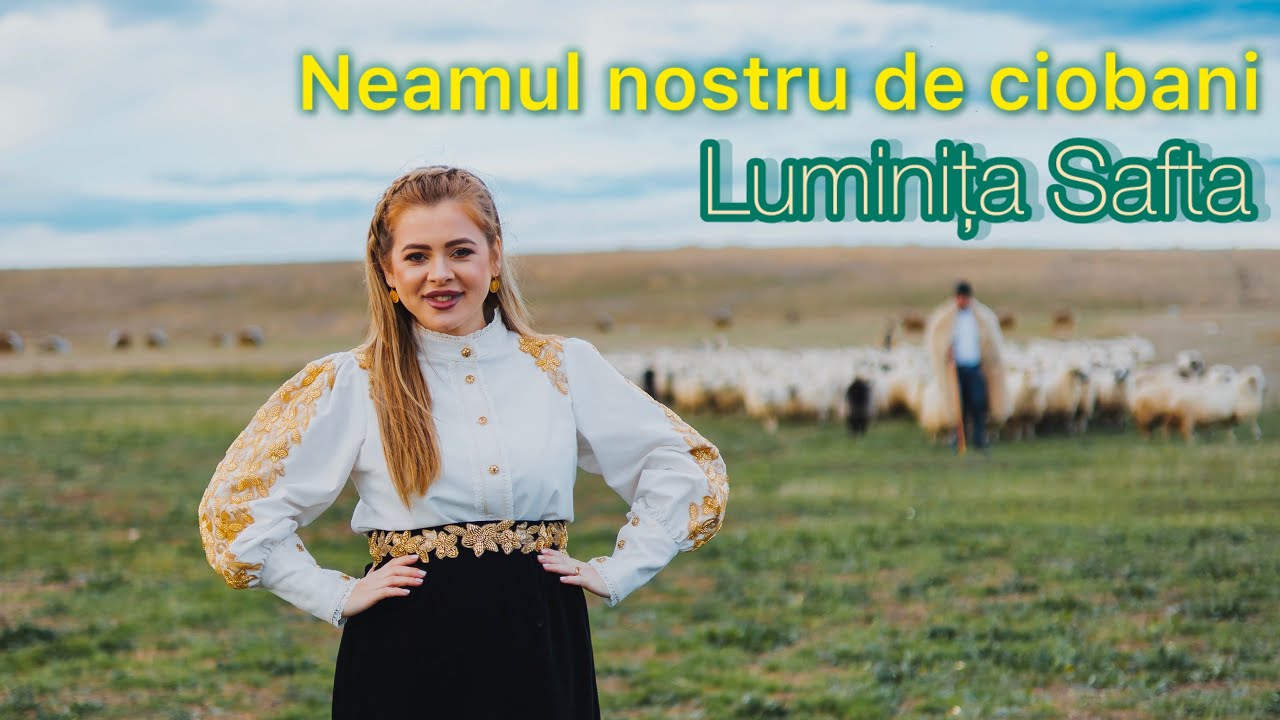 @LuminitaSafta  - Neamul nostru de ciobani