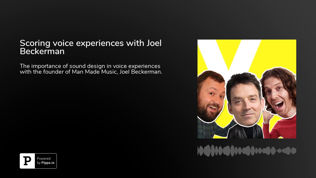 Scoring voice experiences with Joel Beckerman