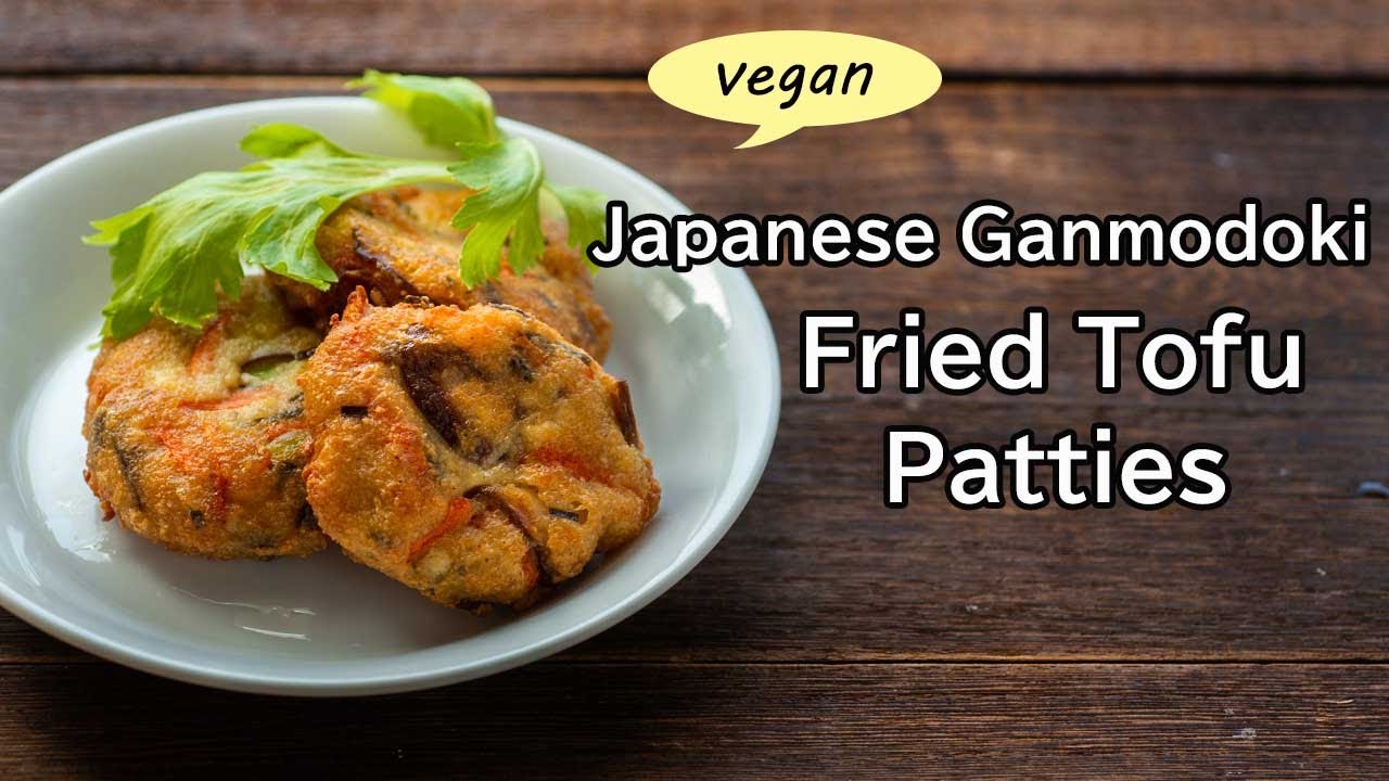 how to make Ganmodoki fried Tofu patties, traditional Japanese vegan side dish