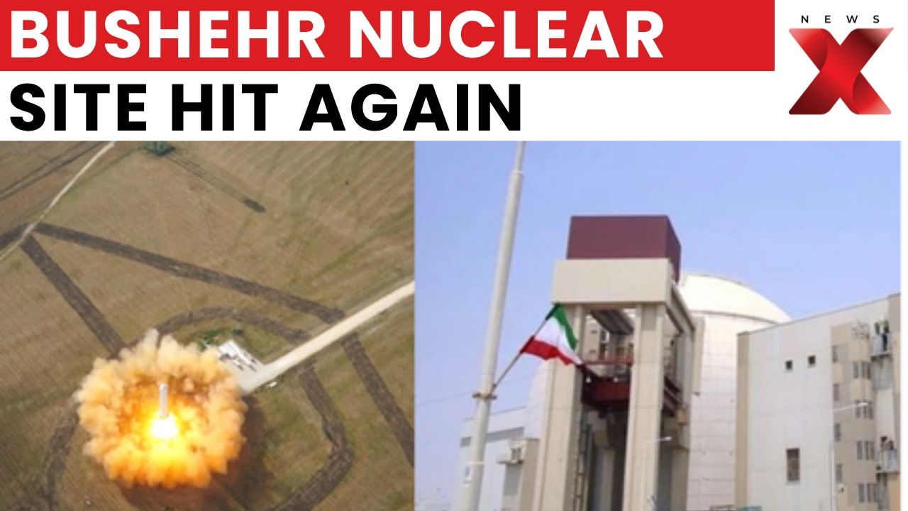 US-Israel Strike Iran&rsquo;s Bushehr Nuclear Plant Again, No Damage Reported | NewsX