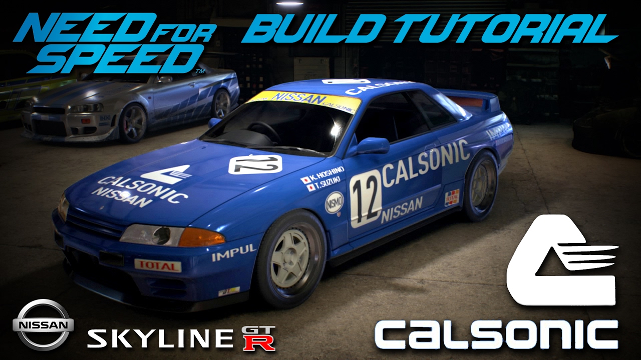 Need for Speed 2015 | Calsonic Nissan Skyline R32 Build Tutorial | How To Make