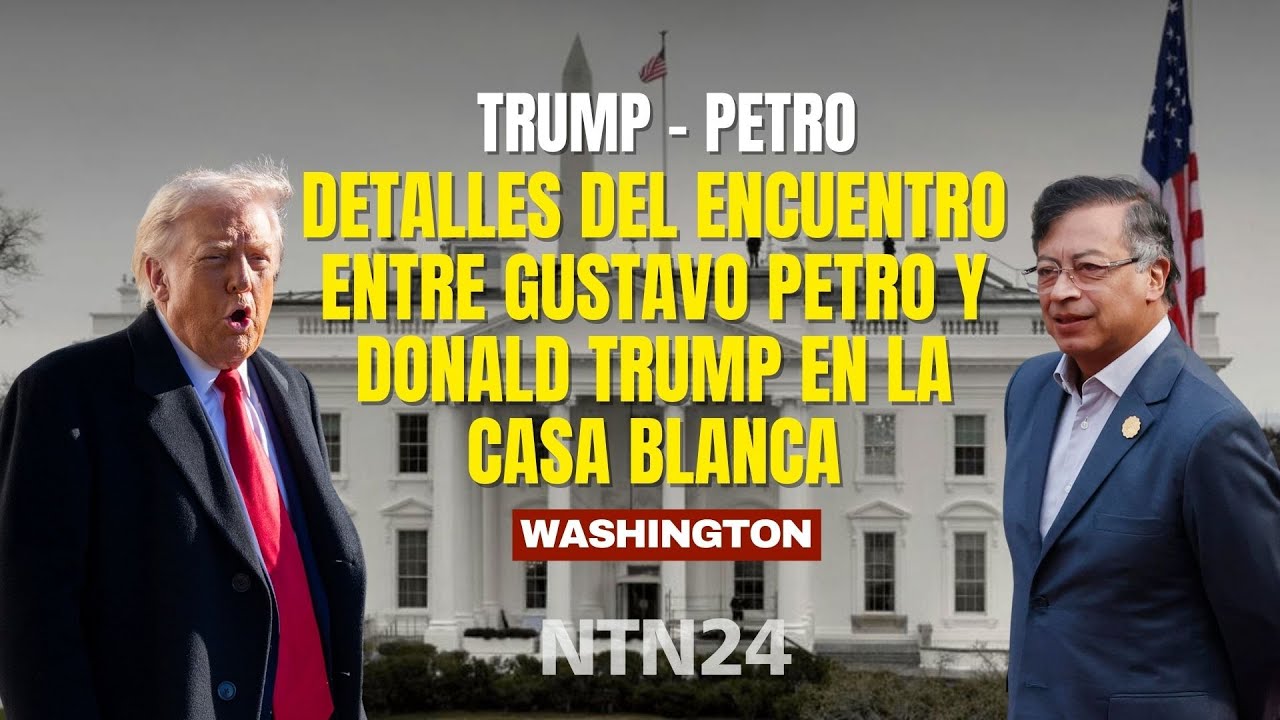 Detalles del encuentro entre Gustavo Petro y Donald Trump en la Casa Blanca