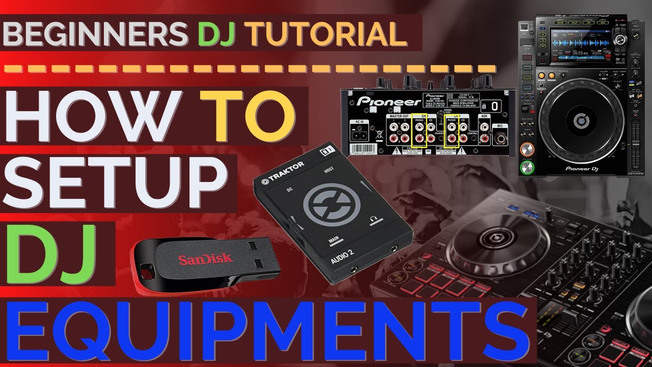 How To SETUP Your DJ EQUIPMENTS For DIFFERENT SITUATION| DJ EQUIPMENT ESSENTIAL|Beginner DJ Tutorial
