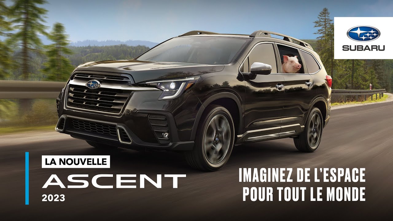 Ascent 2023 de Subaru – Découvrez de l’espace en format Ascent | Publicité