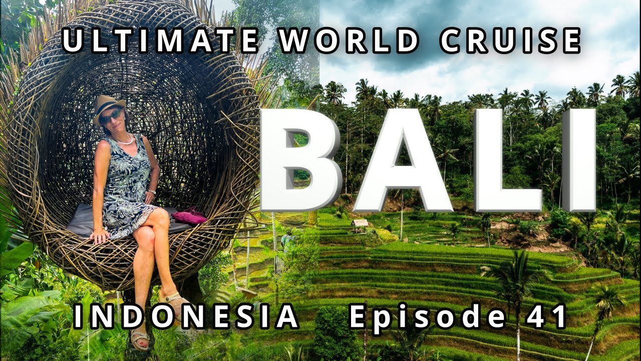 BALI Cruise Port | Ultimate World Cruise | Ep.41 BZ Travel