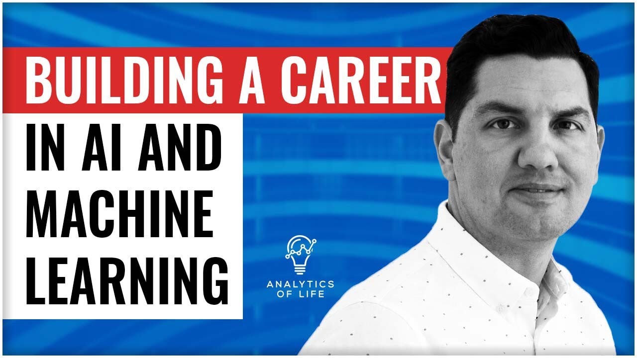Building a Career in AI and Machine Learning