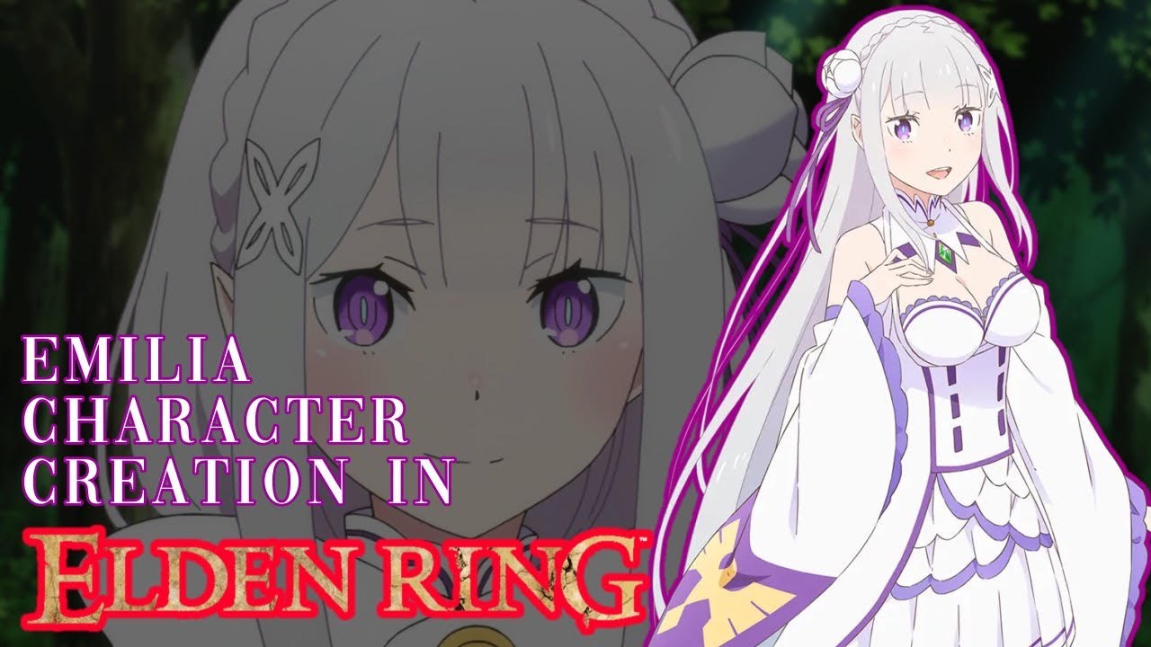 Elden Ring Character Creation- Emilia (Rezero)