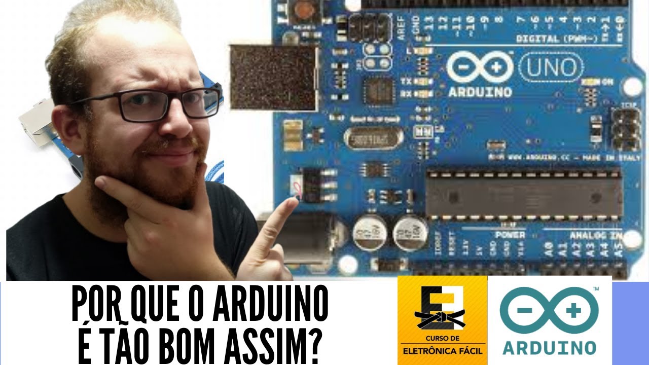 Arduino é Bom Para Iniciantes em Programação? Porque usar o ARDUINO é Motivador? Eletrônica Fácil