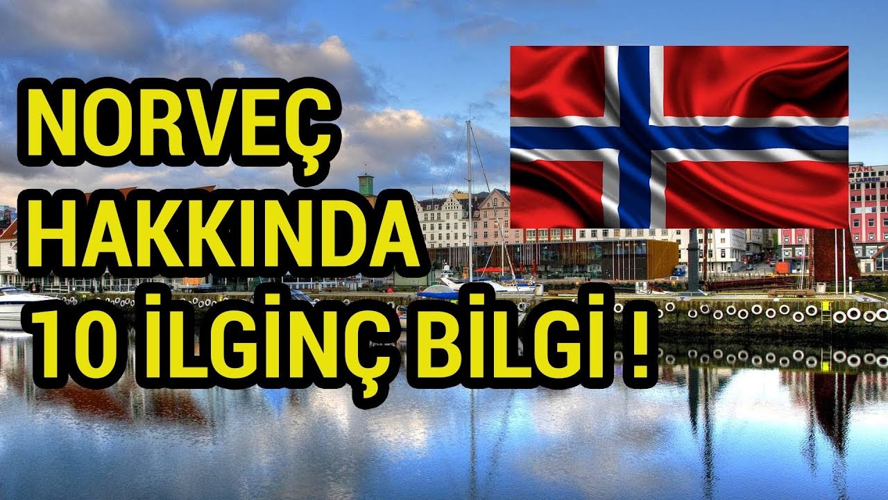 Norveç hakkında 10 İLGİNÇ Bilgi |  Norveç Nasıl Zengin Oldu?