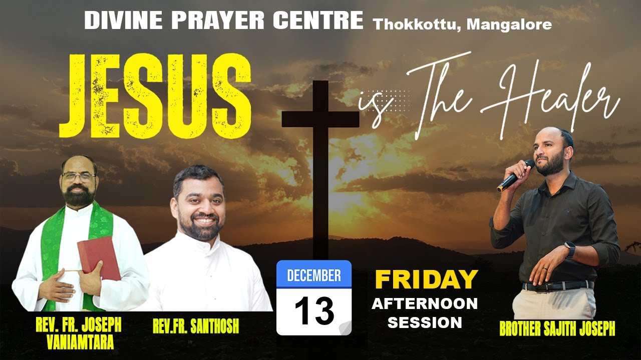 DIVINE PRAYER CENTRE BLESSING WORD OF GOD | ಯೇಸು ಅಧ್ಬುತ ಮಹೋತ್ಸವ | Br. Sajith | Afternoon Session