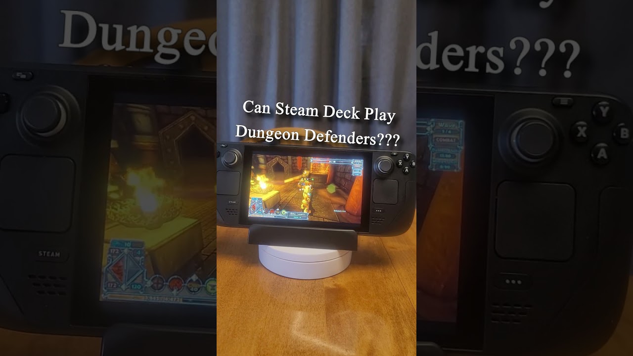 Can Steam Deck Play Dungeon Defenders???