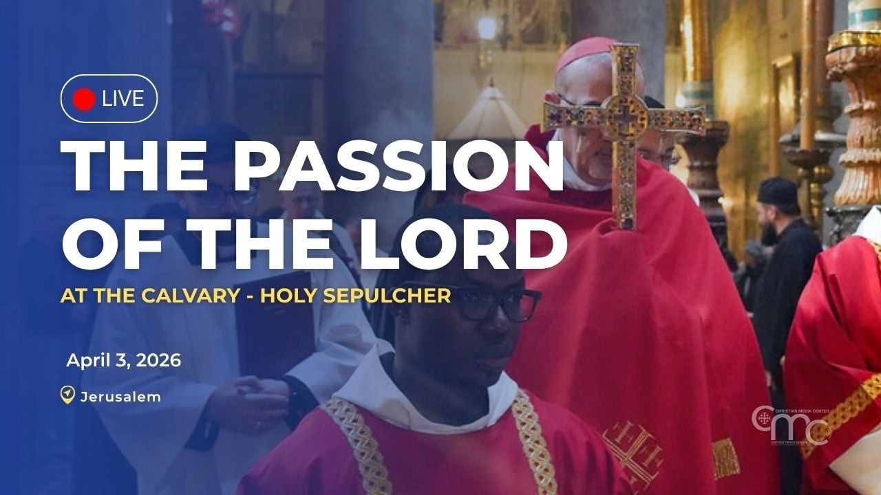 🔴 LIVE: PASSION OF THE LORD AT CALVARY &ndash; Holy Sepulchre | Holy Week 2026