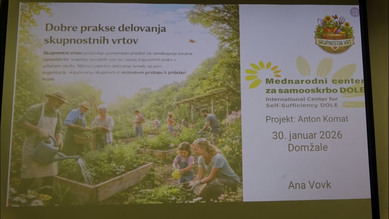 DOBRE PRAKSE DELOVANJA SKUPNOSTNIH VRTOV PREDAVANJE ddr ANE VOVK V CZM DOMŽALE 30 1 2026