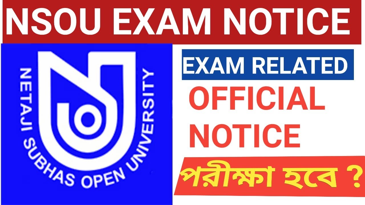 NSOU EXAM 2020 || NSOU FINAL EXAM NOTICE 2020 | NSOU FINAL YEAR EXAM UPDATE NEWS 2020 |