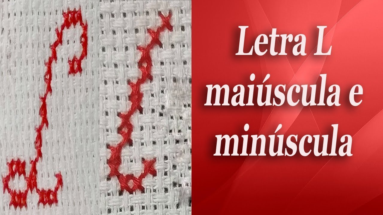 Letra L em ponto cruz (avesso perfeito)-Passo a passo para iniciantes