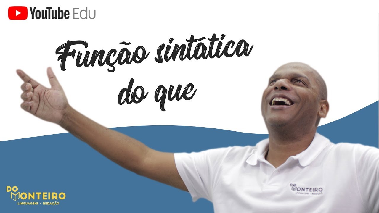 FUNÇÃO SINTÁTICA DO QUE  ✏️