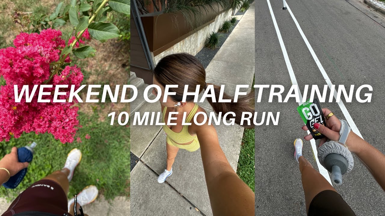 Weekend of Half Marathon Training | 10 Mile Long Run