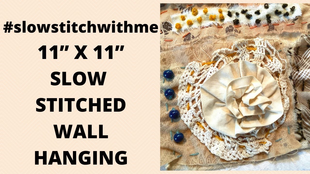 #slowstitchwithme  11