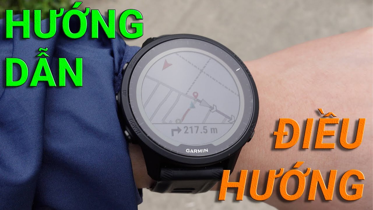 [GIẢI NGỐ GARMIN] Hướng dẫn sử dụng tính năng điều hướng bản đồ Forerunner 955