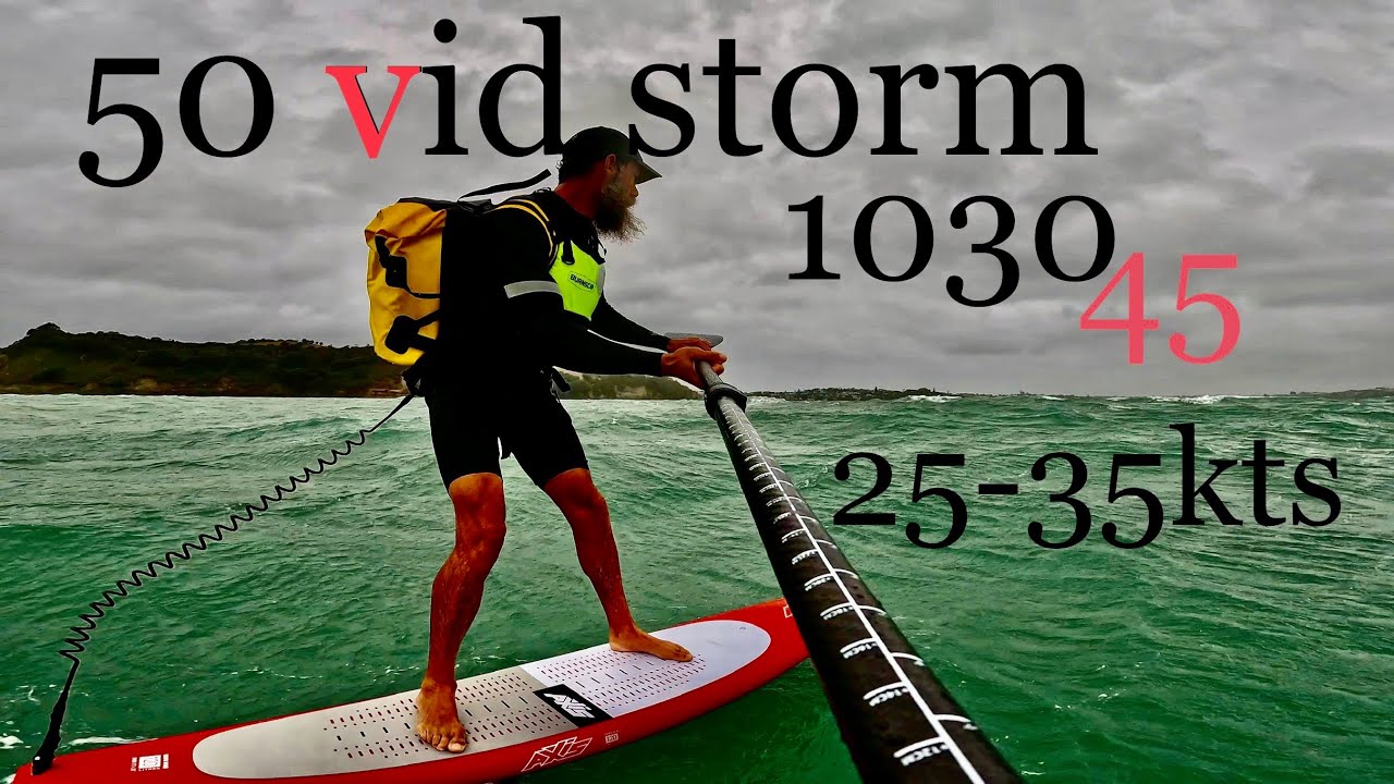 50 Vid Storm Anniversary | 25-35kts