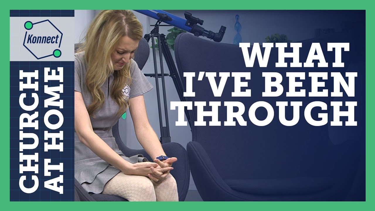 Church at Home: Konnect HQ | What I've Been Through | LifeKids Online