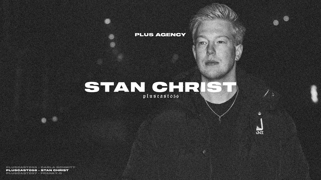PLUSCAST #056 - STAN CHRIST