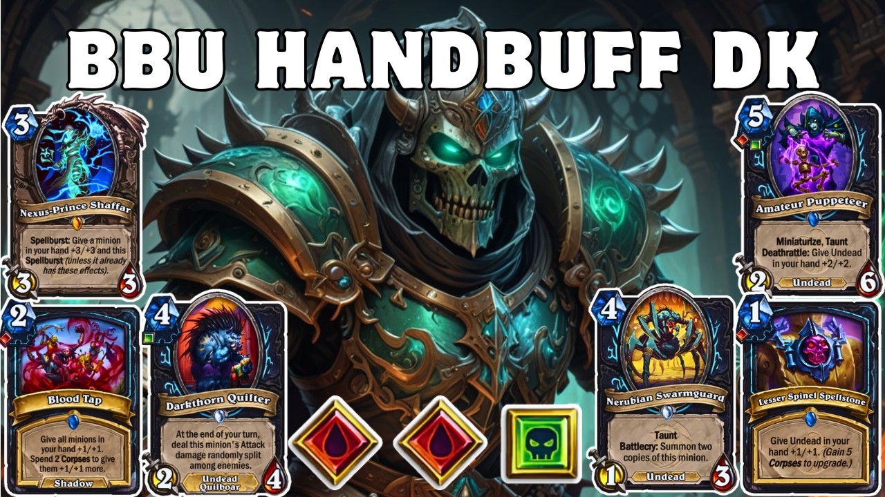 That's a HUGE One - Best BBU Handbuff Death Knight Deck to Climb Legend - Hearthstone Standard