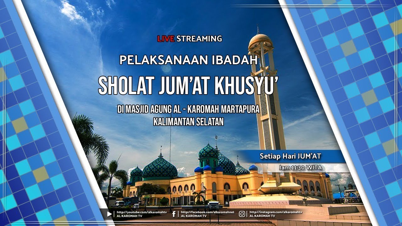AL KAROMAH TV - LIVE PELAKSANAAN IBADAH SHOLAT JUM'AT | 06 MARET 2026