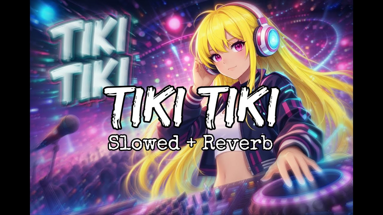 QMIIR – Tiki Tiki (Slowed + Reverb) | Viral Chill Mix | Bass Boosted & Chill | QMIIR Tiki Tiki song.